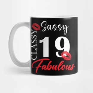 Sassy classy fabulous 19, 19th birth day shirt ideas,19th birthday, 19th birthday shirt ideas for her, 19th birthday shirts Mug